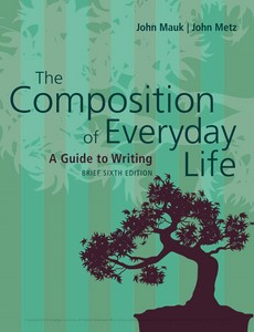 The Composition of Everyday Life, Brief 6th by John Mauk
