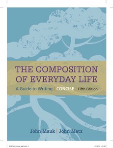 The Composition of Everyday Life, Concise  5th Edition by John Mauk