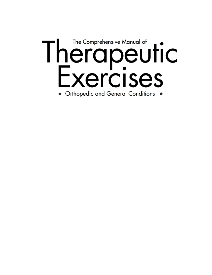 The Comprehensive Manual of Therapeutic Exercises Orthopedic and Gen