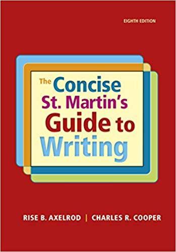 The Concise St. Martin's Guide to Writing Eighth Edition by Rise B. Axelrod