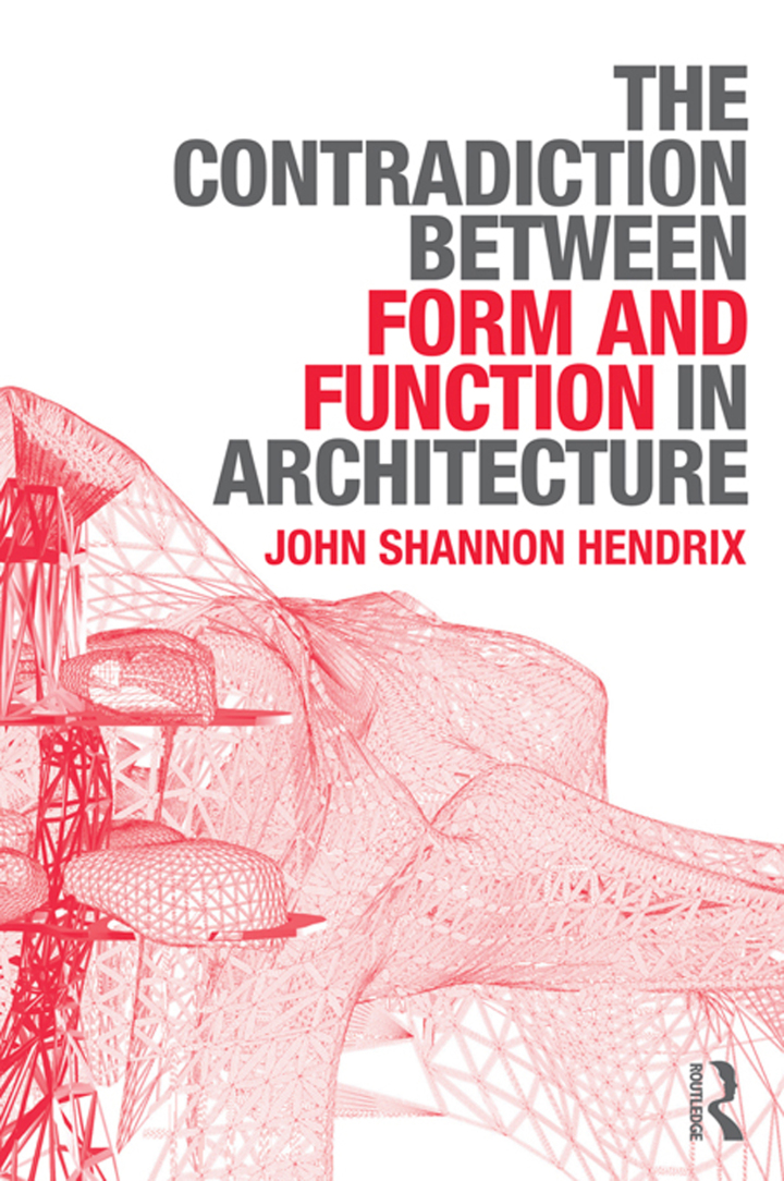 The Contradiction Between Form and Function in Architectur