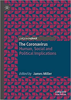 The Coronavirus: Human, Social and Political Implications