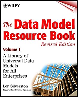 The Data Model Resource Book, Vol. 1: A Library of Universal Data Models for All Enterprises