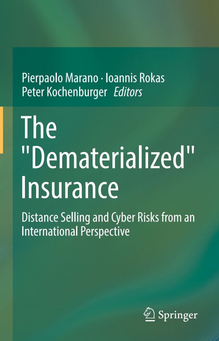 The "Dematerialized" Insurance: Distance Selling and Cyber Risks from an International Perspective