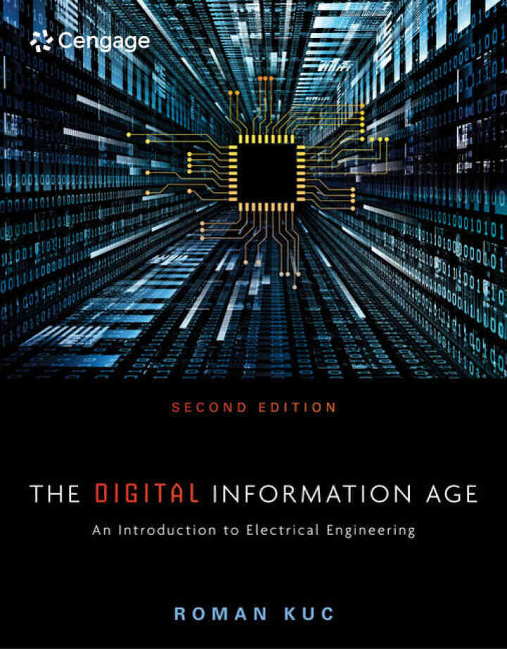 The Digital Information Age: An Introduction to Electrical Engineering 2nd Edition