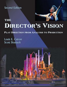 The Director?s Vision Play Direction from Analysis to Production 2nd Edition by Louis E. Catron