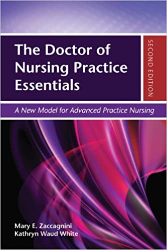 The Doctor of Nursing Practice Essentials