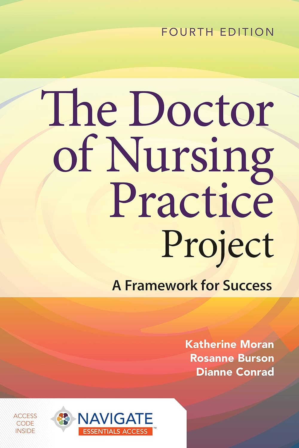 The Doctor of Nursing Practice Project: A Framework for Success 4th Edition