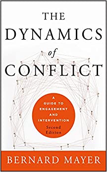The Dynamics of Conflict: A Guide to Engagement and Intervention
