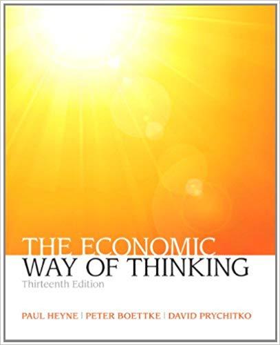 The Economic Way of Thinking 13th Edition by Paul L. Heyne