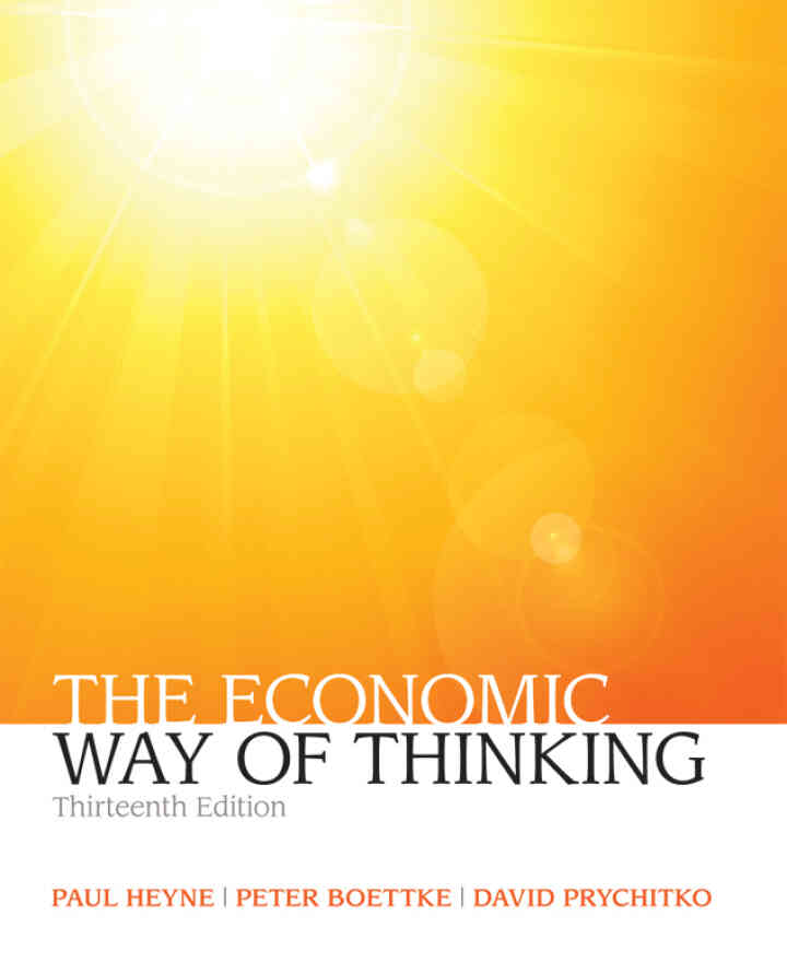 The Economic Way of Thinking, 13th Edition