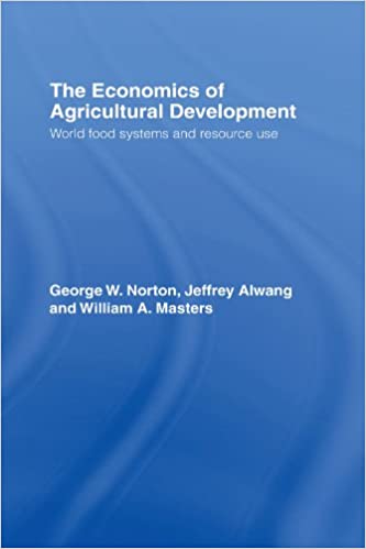The Economics of Agricultural Development: World Food Systems and Resource Use