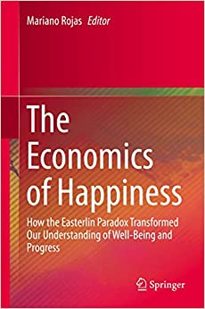 The Economics of Happiness: How the Easterlin Paradox Transformed Our Understanding of Well-Being and Progress
