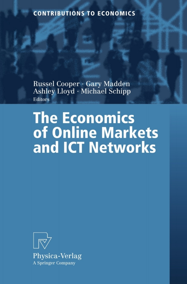 The Economics of Online Markets and ICT Networks