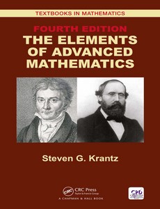 The Elements of Advanced Mathematics 4th Edition by Steven G. Krantz