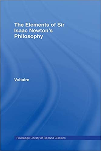 The Elements of Newton's Philosophy: Elem of Newtons Philo
