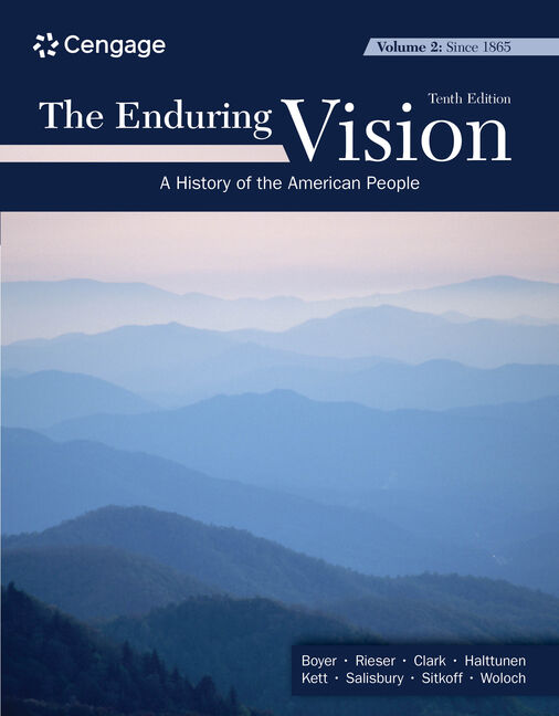 The Enduring Vision Volume II: Since 1865 10th Edition