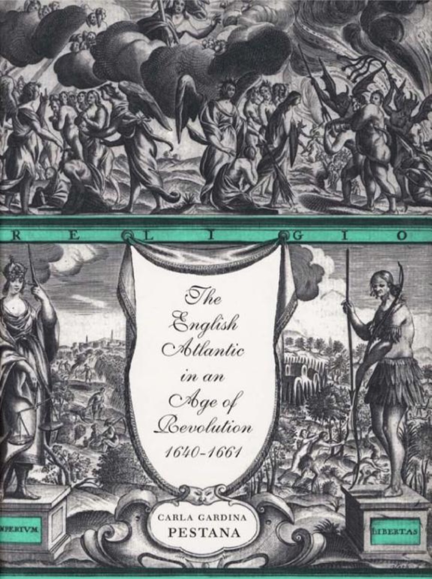 The English Atlantic in an Age of Revolution, 1640-1661