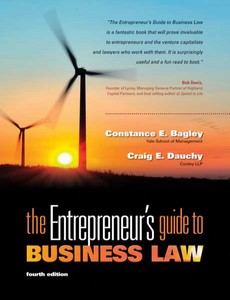 The Entrepreneur?s Guide to Business Law 4th edition by Constance E. Bagley