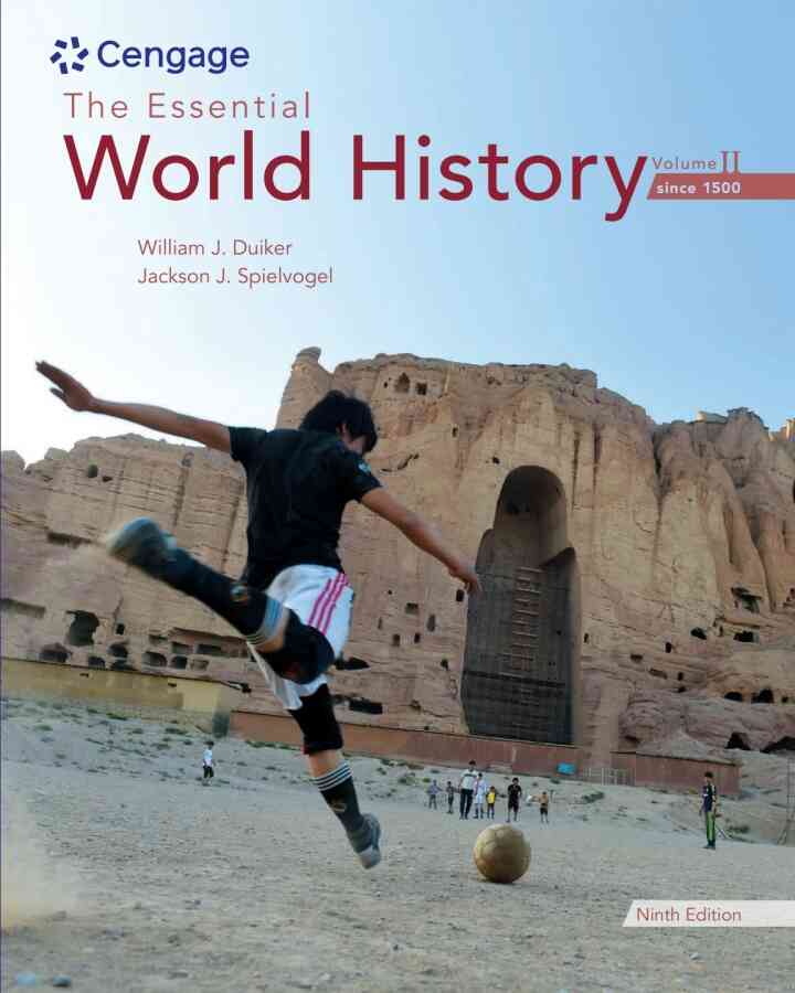 The Essential World History Volume II: Since 1500 9th Edition