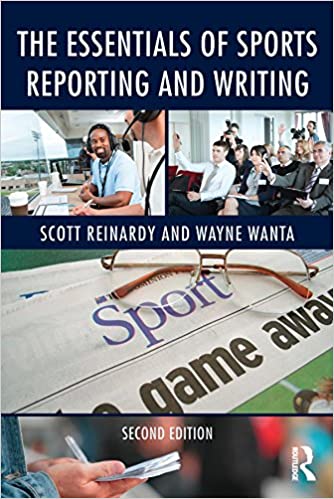 The Essentials of Sports Reporting and Writing