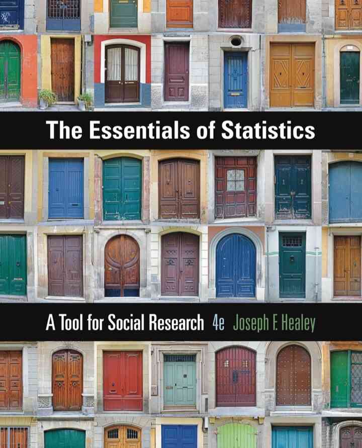 The Essentials of Statistics: A Tool for Social Research 4th Edition