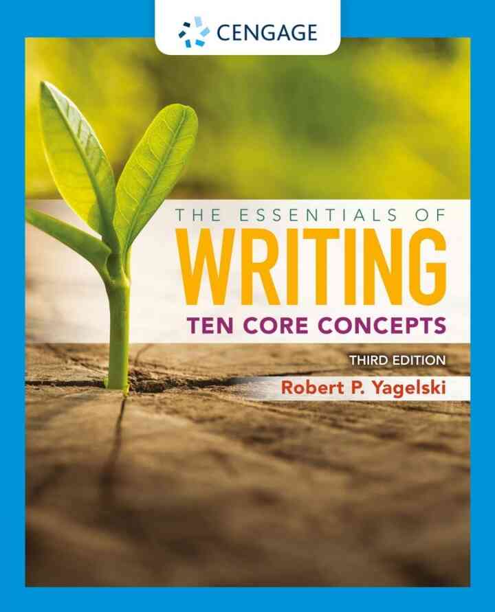The Essentials of Writing: Ten Core Concepts 3rd Edition