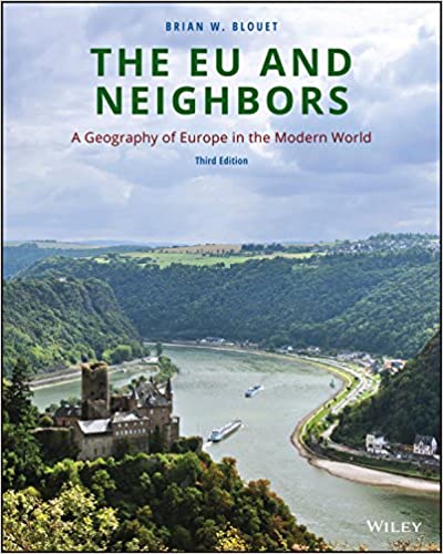 The EU and Neighbors: A Geography of Europe in the Modern World, Third Edition