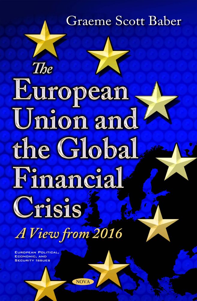 The European Union and the Global Financial Crisis: A View from 2016