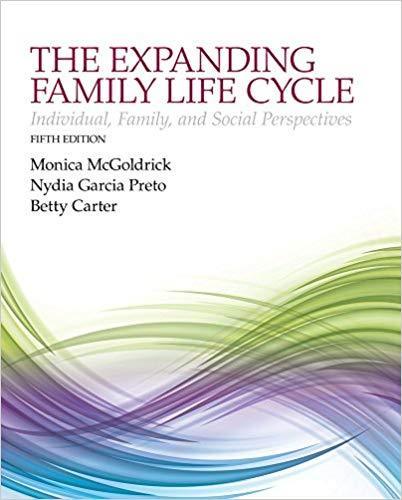The Expanding Family Life Cycle: Individual, Family, and Social Perspectives 5th Edition by Monica McGoldrick