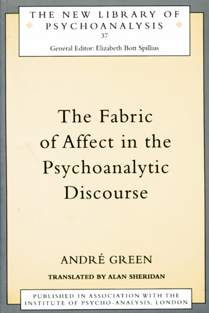 The Fabric of Affect in the Psychoanalytic Discourse