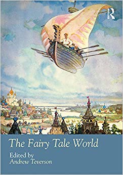 The Fairy Tale World (Routledge Worlds)
