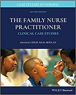 The Family Nurse Practitioner: Clinical Case Studies (Case Studies in Nursing)