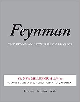 The Feynman Lectures on Physics, Vol. I: The New Millennium Edition: Mainly Mechanics, Radiation, and Heat