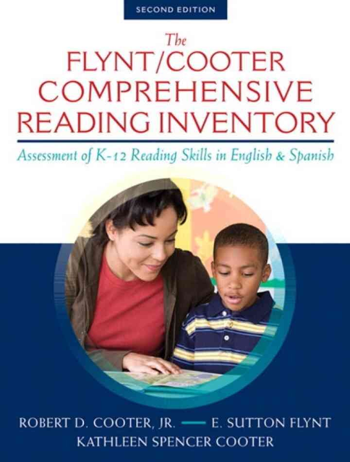 The Flynt/Cooter Comprehensive Reading Inventory: Assessment of K-12 Reading Skills in English & Spanish, 2nd Edition