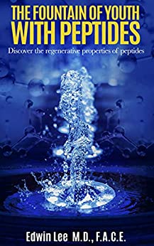 The Fountain of Youth with Peptides: Discover the Regenerative Powers of Peptides