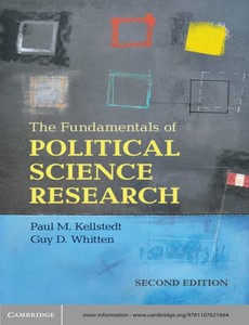 The Fundamentals of Political Science Research 2nd Edition by Paul Kellstedt et al