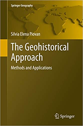 The Geohistorical Approach: Methods and Applications (Springer Geography)