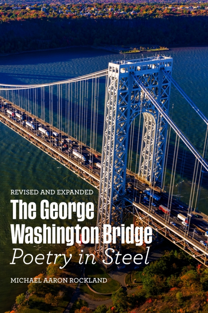 The George Washington Bridge: Poetry in Steel