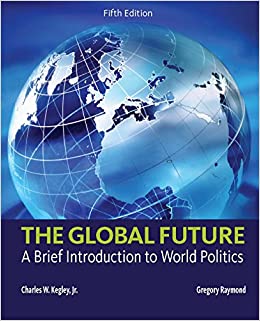 The Global Future: A Brief Introduction to World Politics