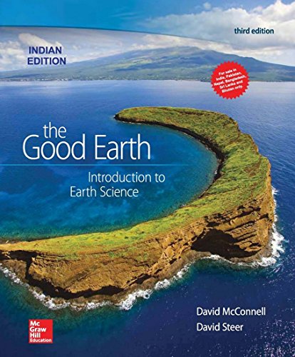 The Good Earth Introduction to Earth Science 3rd Edition by David Mcconnell