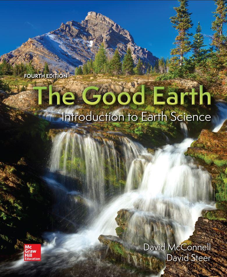The Good Earth: Introduction to Earth Science 4th Edition by David McConnell