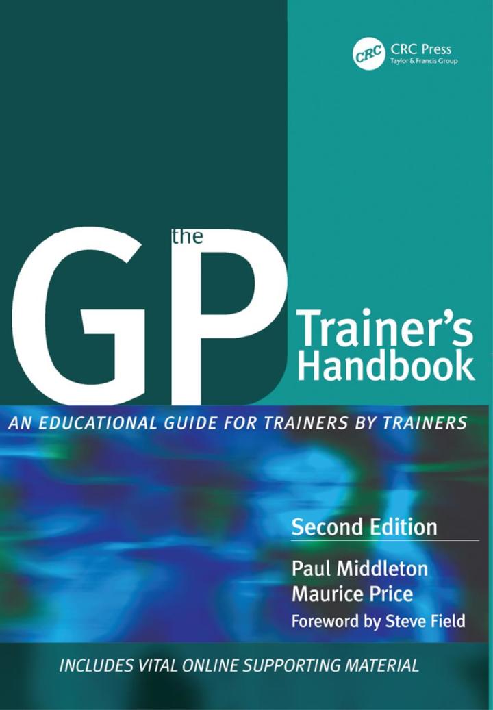 The GP Trainer's Handbook: An Educational Guide for Trainers by Trainers