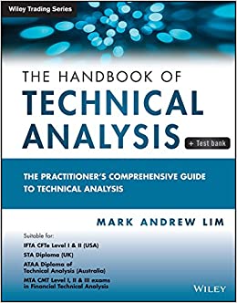 The Handbook of Technical Analysis + Test Bank: The Practitioner's Comprehensive Guide to Technical Analysis (Wiley Trading)