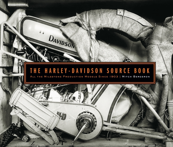 The Harley-Davidson Source Book: All the Milestone Production Models Since 1903