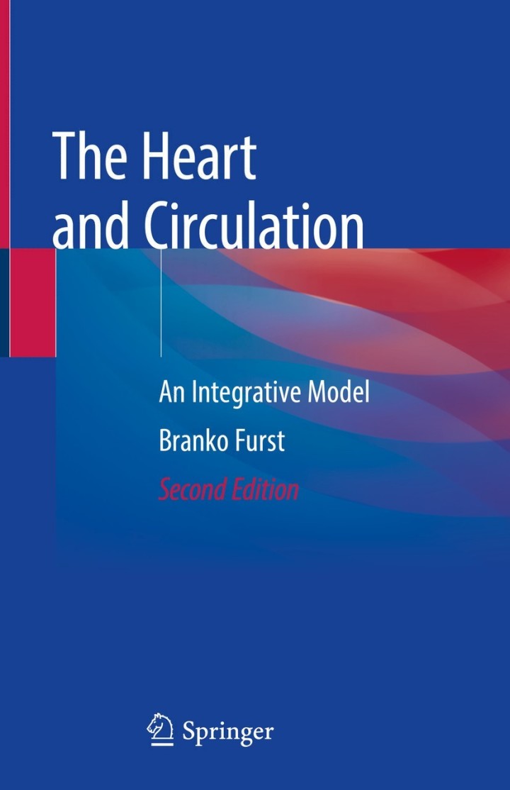 The Heart and Circulation: An Integrative Model