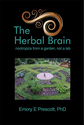 The Herbal Brain: Nootropics from a Garden, Not a Lab