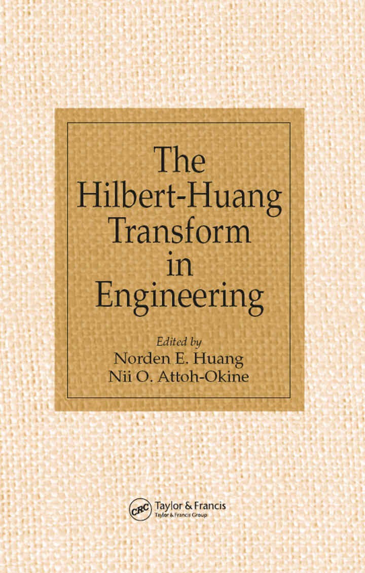 The Hilbert-Huang Transform in Engineering, 1st Edition