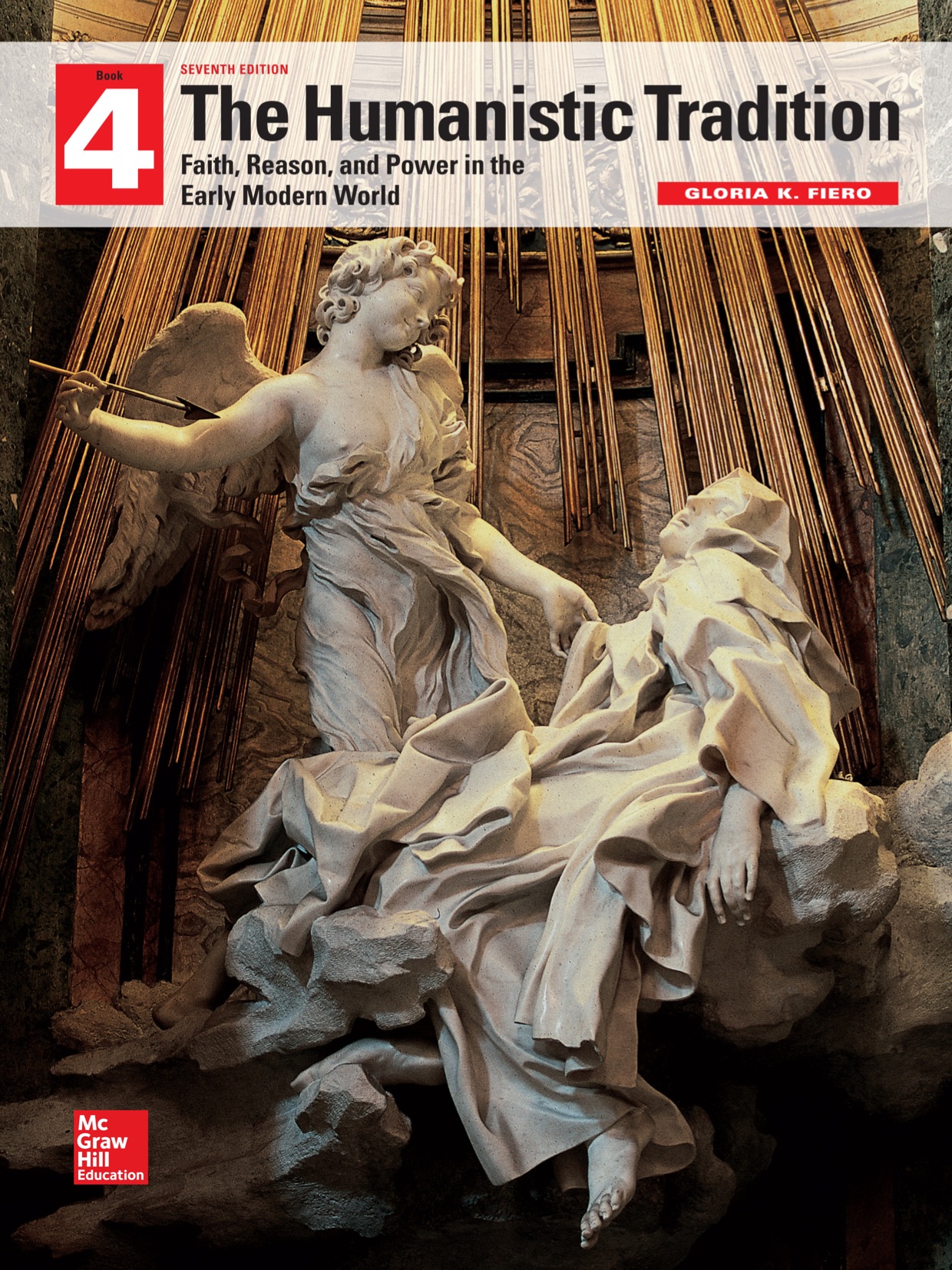 The Humanistic Tradition, Book 4: Faith, Reason, and Power in the Early Modern World