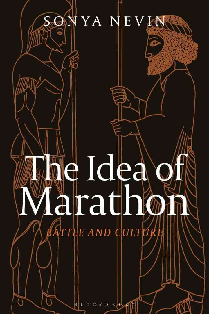 The Idea of Marathon: Battle and Culture, 1st Edition